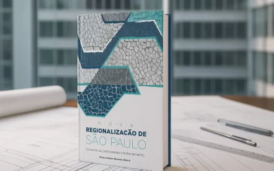 Lançamento da Obra “Nova Regionalização de São Paulo”: Contribuições para o Debate sobre Governança Territorial
